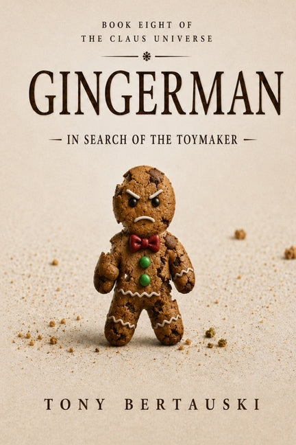 Gingerman: In Search of the Toymaker
