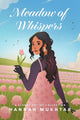 Meadow of Whispers: A Floral Poetry Collection
