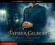 Father Gilbert Mysteries (Collector's)