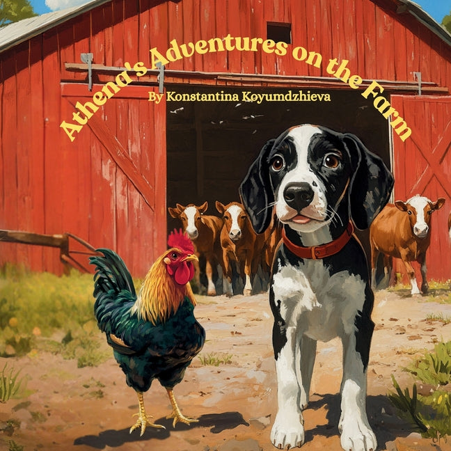 Athena's Adventures on the Farm
