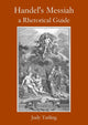 Handel's Messiah: a Rhetorical Guide