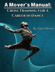 A Mover's Manual: Cross-Training for a Career in Dance