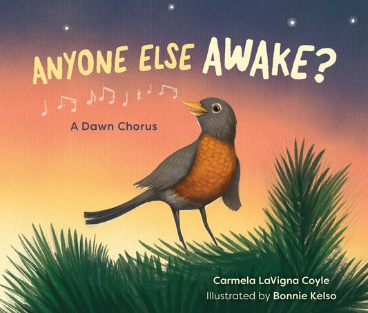 Anyone Else Awake?: A Dawn Chorus