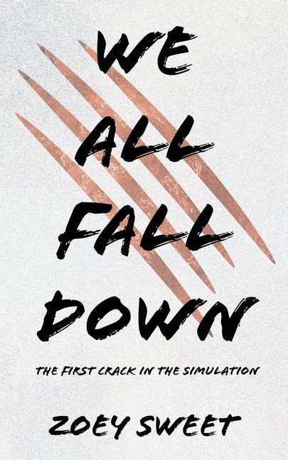We All Fall Down