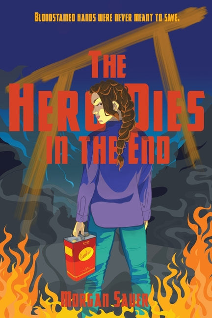 The Hero Dies in the End