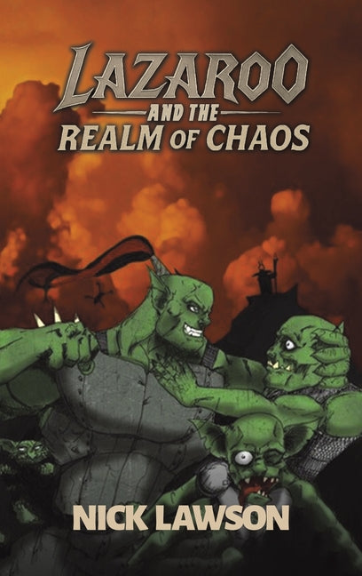 Lazaroo and the Realm of Chaos