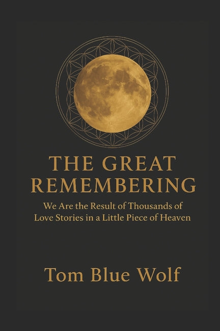 The Great Remembering