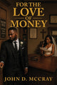 For The Love Of Money