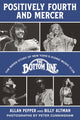 Positively Fourth and Mercer: The Inside Story of New York's Iconic Music Club, the Bottom Line