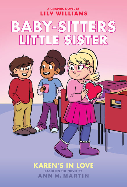 Karen's in Love: A Graphic Novel (Baby-Sitters Little Sister #14)