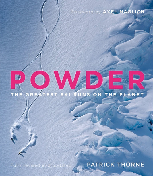 Powder: The Greatest Ski Runs on the Planet