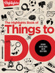 The Highlights Book of Things to Do: Ultimate Kids Activity Book with Over 500 Screen-Free Activities, Brain Teasers, Recipes, Crafts and More for Endless