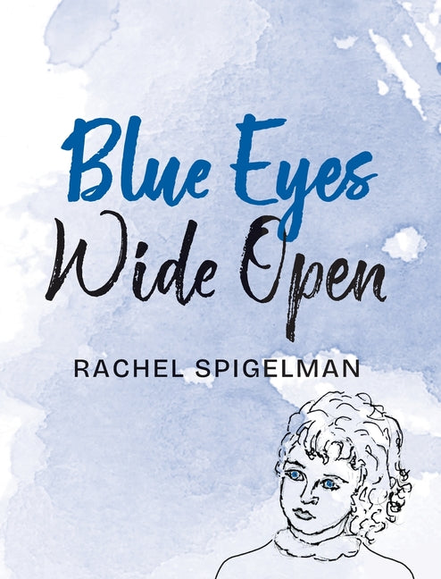 Blue Eyes Wide Open