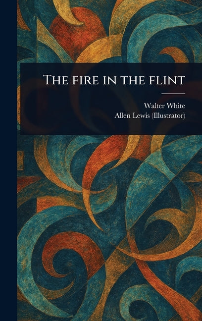 The Fire in the Flint