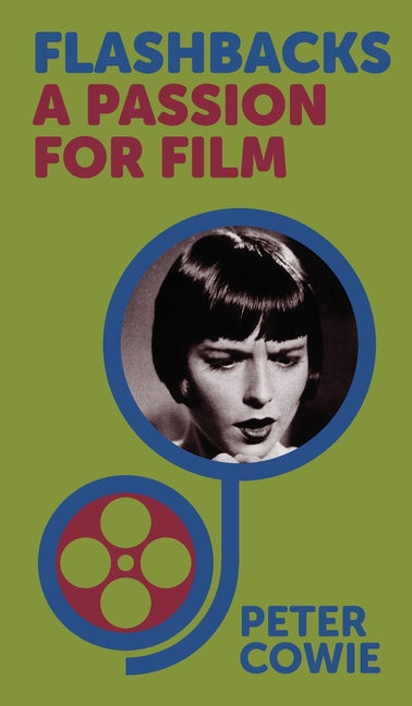 Flashbacks: A Passion for Film