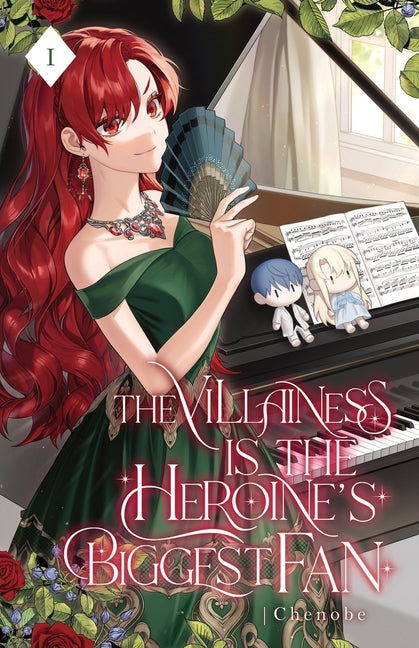 The Villainess is the Heroine's Biggest Fan: Volume I (Light Novel)