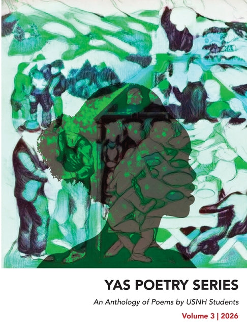 An Anthology of Poems by USNH Students: Volume 3 (2026)