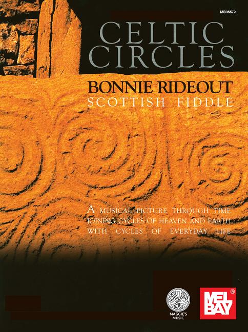 Mel Bay Presents Celtic Circles: Scottish Fiddle