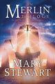 Mary Stewarts Merlin Trilogy