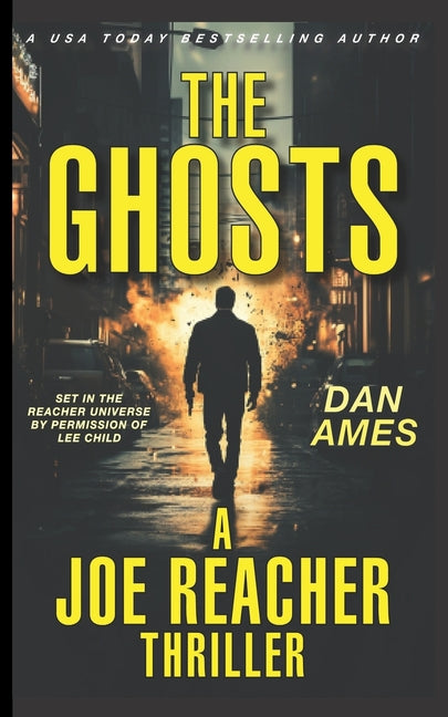 The Ghosts (A Joe Reacher Thriller)