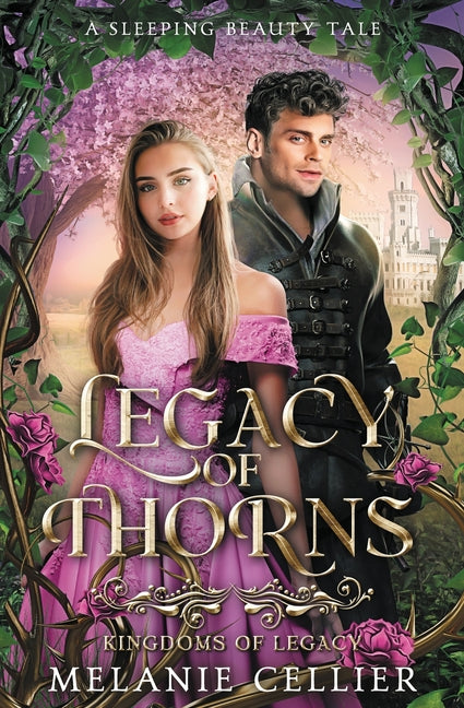 Legacy of Thorns: A Sleeping Beauty Tale
