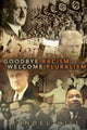 Goodbye Racism, Welcome Pluralism