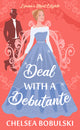 A Deal with a Debutante: London's Most Eligible