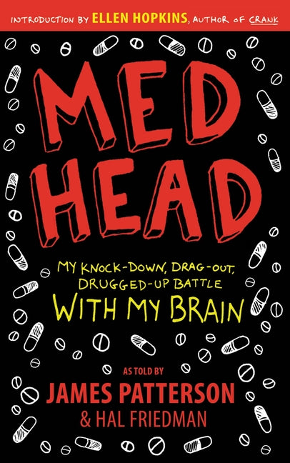 Med Head: My Knock-Down, Drag-Out, Drugged-Up Battle with My Brain