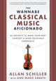 The Wannabe Classical Music Aficionado