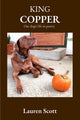 King Copper: Our dog's life in poetry