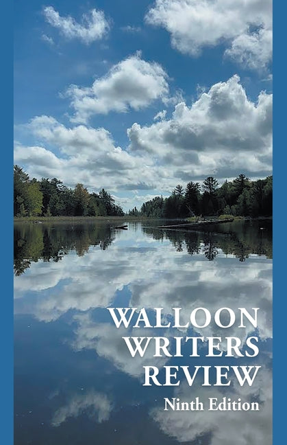 Walloon Writers Review Ninth Edition