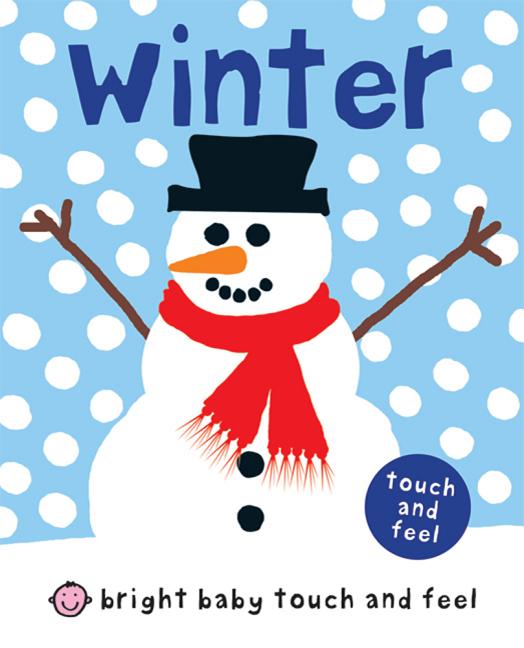Winter (Bright Baby Touch and Feel)