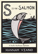 S Is for Salmon: A Pacific Northwest Alphabet Book