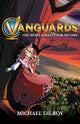 Vanguards: The World Waits for No One