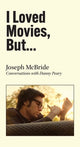 I Loved Movies, But...