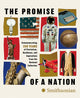 The Promise of a Nation: Commemorating 250 Years of Patriotism, Resilience, and Aspirations from the National Collection