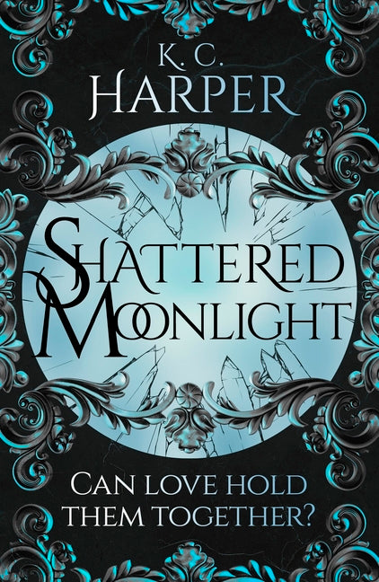 Shattered Moonlight: The Scorching Romantasy Sequel You Were Waiting For!