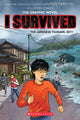 I Survived the Japanese Tsunami, 2011 (I Survived Graphic Novel #12): Volume 12