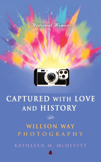Captured with Love and History: Willson Way Photography