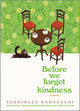 Before We Forget Kindness (Original)