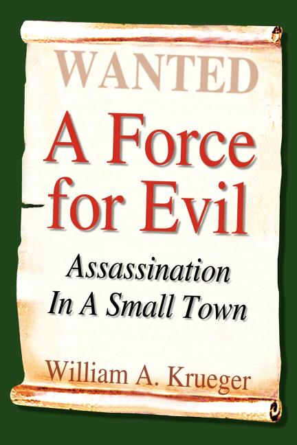 A Force for Evil: Assassination In A Small Town