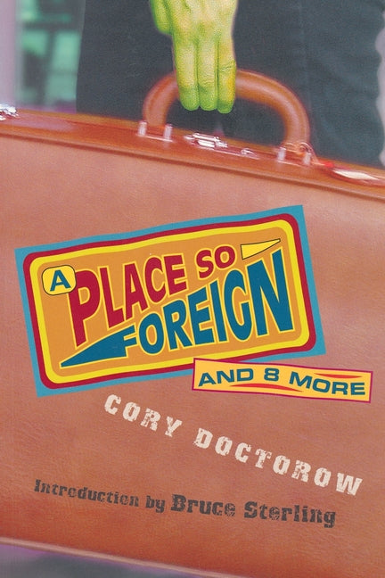 A Place So Foreign and Eight More Stories