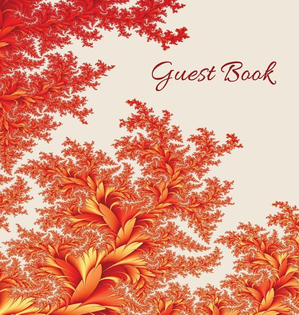 GUEST BOOK (Hardback), Visitors Book, Comments Book, Guest Comments Book, House Guest Book, Party Guest Book, Vacation Home Guest Book: For events, fu
