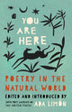You Are Here: Poetry in the Natural World