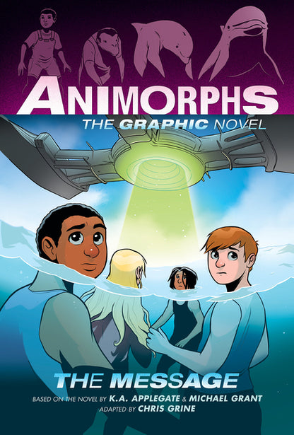The Message (Animorphs Graphix #4): Volume 4