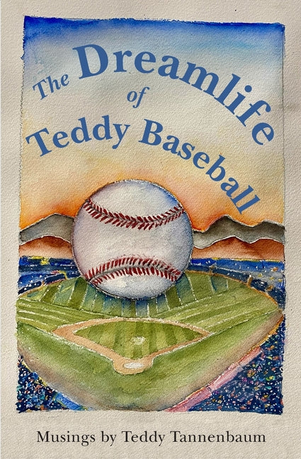 The Dreamlife of Teddy Baseball