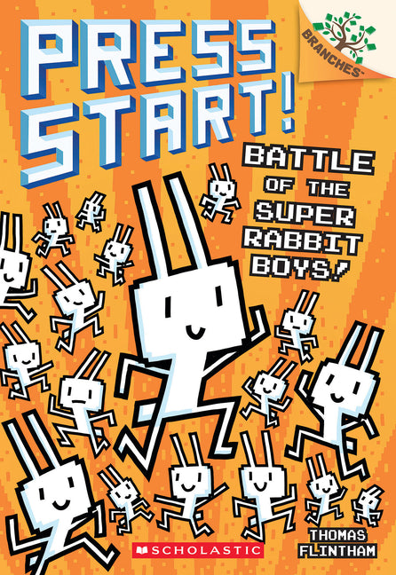 Battle of the Super Rabbit Boys!: A Branches Book (Press Start! #18): Volume 18