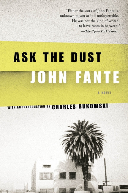 Ask the Dust