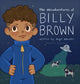 The Misadventures of Billy Brown