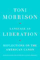 Language as Liberation: Reflections on the American Canon